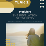 Year 1: Module 4 – The Revelation of Kingdom Identity: Who Shall Declare His Generation?